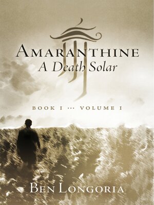 cover image of Amaranthine: a Death Solar: Book One, Volume One